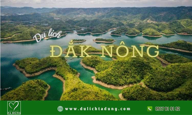 Du lịch Đắk Nông có gì hấp dẫn?