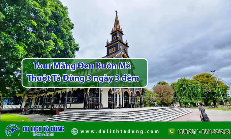 Tour Măng Đen Buôn Mê Thuột Tà Đùng 3 ngày 3 đêm